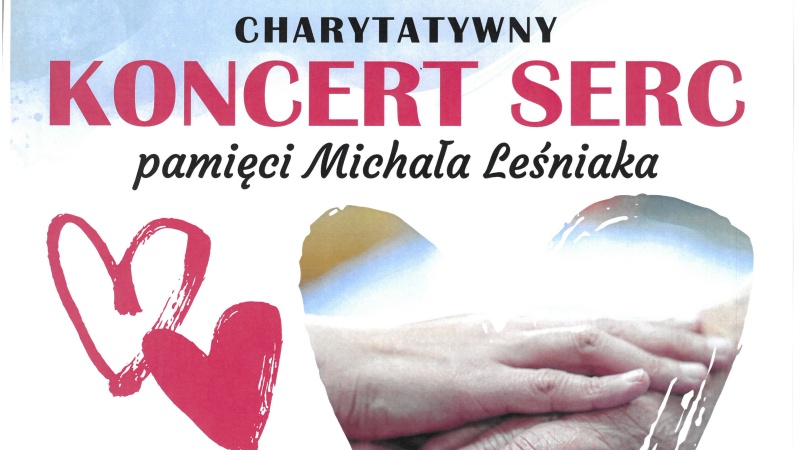 Charytatywny Koncert Serc, pamięci Michała Leśniaka w Teatrze Ziemi Rybnickiej