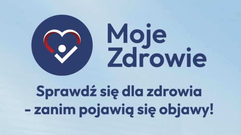 Program profilaktyczny Moje Zdrowie - jakie można wykonać badania i gdzie?
