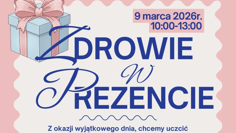 Zdrowie w Prezencie – profilaktyka i zdrowie w prezencie dla kobiet w Rybniku