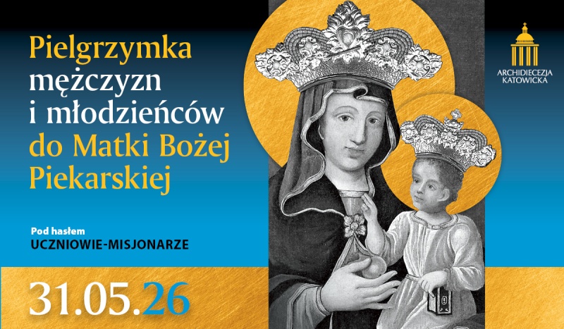 Tysiące wiernych przybędą do Piekar Śląskich. Przed nami Pielgrzymka Mężczyzn i Młodzieńców
