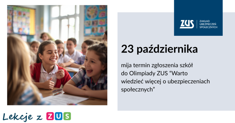 Do 23 października zgłoszenia do Olimpiady ZUS. Lekcje z ZUS to instrukcja, jak świadomie zaplanować swoją przyszłość