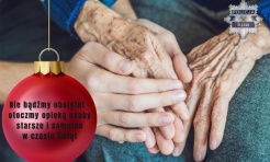 Nie bądźmy obojętni. Otoczmy opieką osoby starsze i samotne w czasie świąt - Serwis informacyjny z Raciborza - naszraciborz.pl