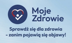 Program profilaktyczny Moje Zdrowie - jakie można wykonać badania i gdzie? - Serwis informacyjny z Raciborza - naszraciborz.pl