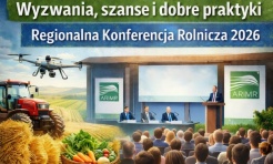 Wyzwania, szanse i dobre praktyki – regionalna konferencja rolnicza 2026 - Serwis informacyjny z Raciborza - naszraciborz.pl