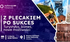 Nowe możliwości dla Śląska. Konferencja o rozwoju biznesu i turystyki już 5 maja - Serwis informacyjny z Raciborza - naszraciborz.pl