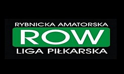  Liga ROW zaprasza! - Serwis informacyjny z Wodzisławia Śląskiego - naszwodzislaw.com