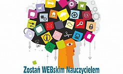 Zostań WEBskim nauczycielem - Serwis informacyjny z Wodzisławia Śląskiego - naszwodzislaw.com