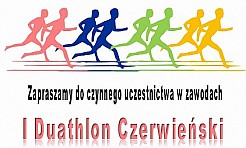 Zaproszenie na I Duathlon Czerwieński - Serwis informacyjny z Wodzisławia Śląskiego - naszwodzislaw.com