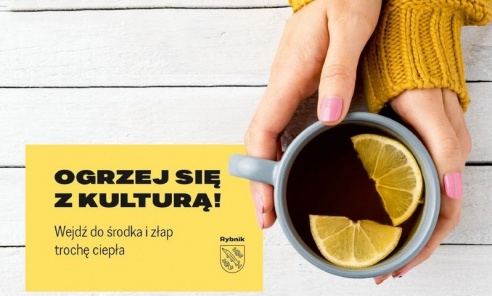 Ogrzej się kulturą w Rybniku - Serwis informacyjny z Wodzisławia Śląskiego - naszwodzislaw.com