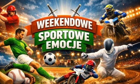 Weekendowy Niezbędnik Kibica - Serwis informacyjny z Wodzisławia Śląskiego - naszwodzislaw.com
