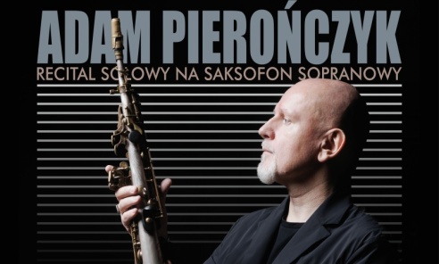 Adam Pierończyk solo w Muzeum w Wodzisławiu Śląskim  - Serwis informacyjny z Wodzisławia Śląskiego - naszwodzislaw.com