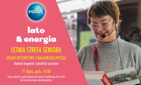 Focus Park zaprasza na spacer historyczny śladami najbogatszych rybnickich seniorów - Serwis informacyjny z Wodzisławia Śląskiego - naszwodzislaw.com